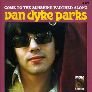 Album Van Dyke Parks: Come To The Sunshine / Farther Along