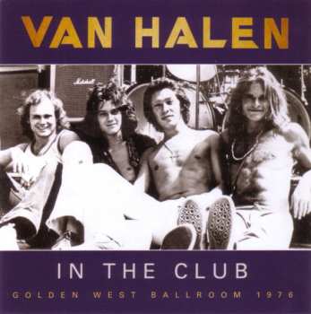 CD Van Halen: In The Club - Golden West Ballroom 1976 419694