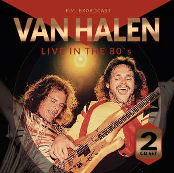 2CD Van Halen: Live In The 80's 426982
