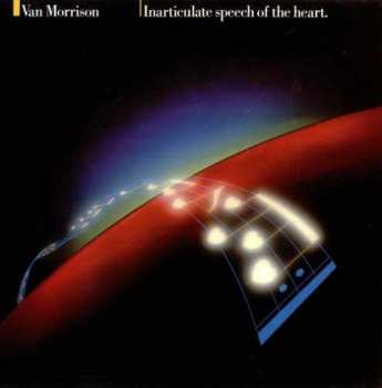 Album Van Morrison: Inarticulate Speech Of The Heart