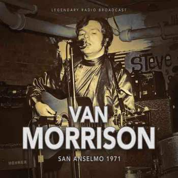 Van Morrison: San Anselmo 1971