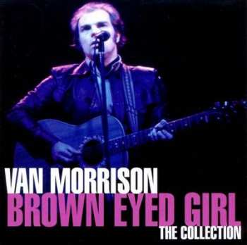 CD Van Morrison: Brown Eyed Girl: The Collection 373513