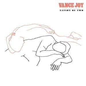 CD Vance Joy: Nation Of Two 49317
