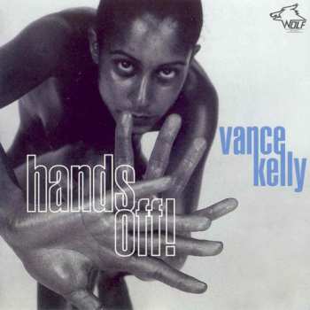 Album Vance Kelly: Hands Off!