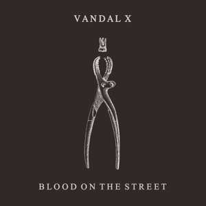 Album Vandal X: Blood On The Street