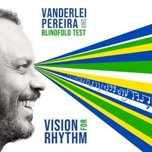 Album Vanderlei & Blin Pereira: Vision For Rhythm