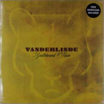Album Vanderlinde: Southbound Train