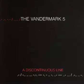 Vandermark 5: A Discontinuous Line