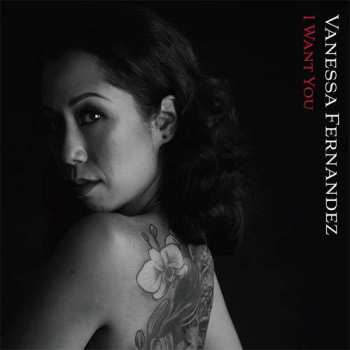 Album Vanessa Fernandez: I Want You