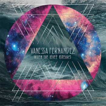 Album Vanessa Fernandez: When The Levee Breaks