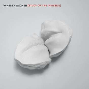 2LP Vanessa Wagner: Study Of The Invisible 478134