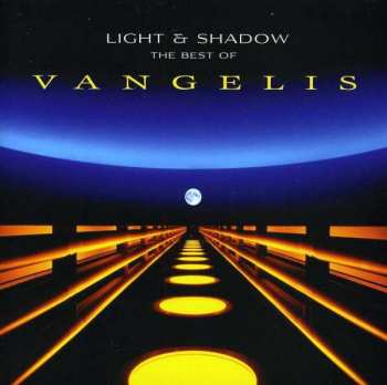 Album Vangelis: Light & Shadow: The Best Of Vangelis