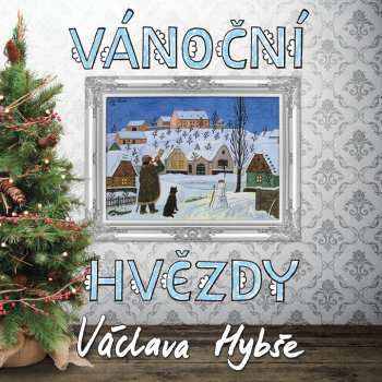Album Václav Hybš: Vánoční Hvězdy