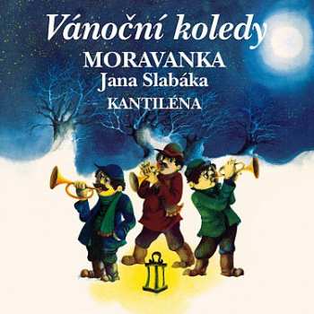 Album Moravanka Jana Slabáka: Vánoční koledy