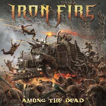 CD Iron Fire: Among The Dead 345834