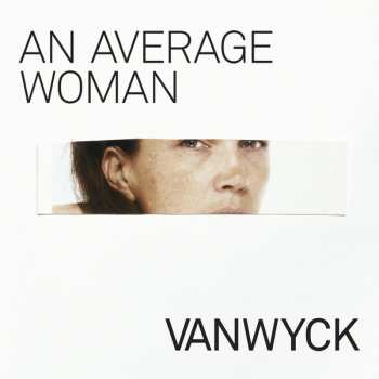 Album Vanwyck: An Average Woman