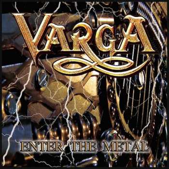 Album Varga: Enter The Metal