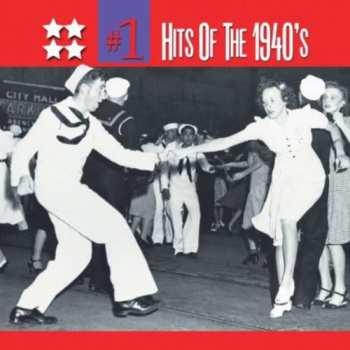 Album Various: #1 Hits Of The 1940's