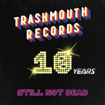 Album Various: 10 Years Not Dead