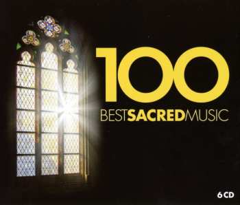 6CD Various: 100 Best Sacred Music 482122