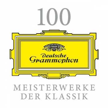 Album Various: 100 Classical Masterworks