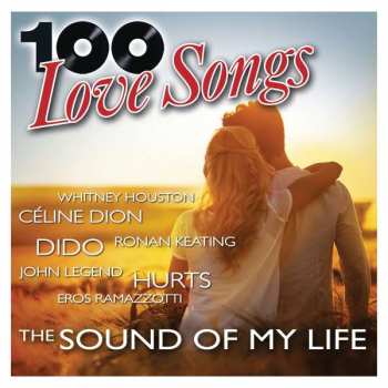 Album Various: 100 Lovesongs: The Sound Of My Life