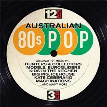 Album Various: 12 Inch Dance: Australian 80s Pop