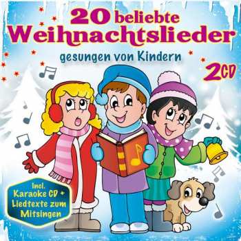 Various: 20 Beliebte Weihnachtslieder Gesungen  Von Kindern
