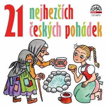 Album Various: 21 Nejhezčích českých Pohádek