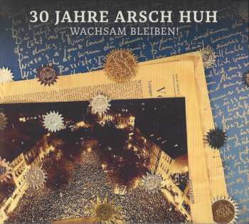 Various: 30 Jahre Arsch Huh 2022 - Wachsam Bleiben!