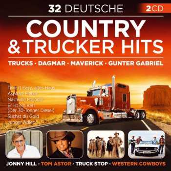 Album Various: 32 Deutsche Country & Trucker Hits