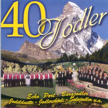 Album Various: 40 Jodler