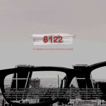 Album Various: 6122 To Andrew Fletcher Of Depeche Mode