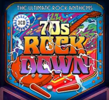 Various: 70s Rockdown (The Ultimate Rock Anthems)