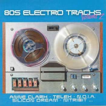 Album Various: 80s Electro Tracks Volume 2