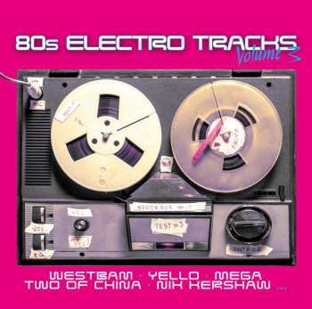 Album Various: 80s Electro Tracks Volume 3