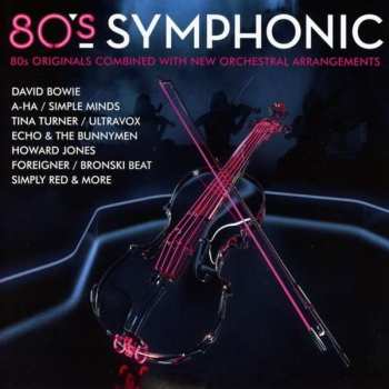 Album Various: 80's Symphonic