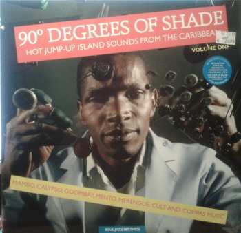 2LP Various: 90° Degrees Of Shade (Hot Jump-Up Island Sounds From The Caribbean) (Volume One) 58575