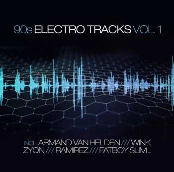 Album Various: 90s Electro Tracks Vol. 1