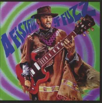 CD Various: A Fistful Of Fuzz 514612