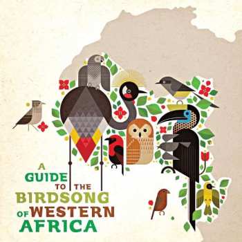 CD Various: A Guide To The Birdsong Of Western Africa 382296