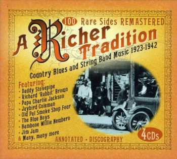 4CD/Box Set Various: A Richer Tradition (Country Blues And String Music 1923-1942) 530773