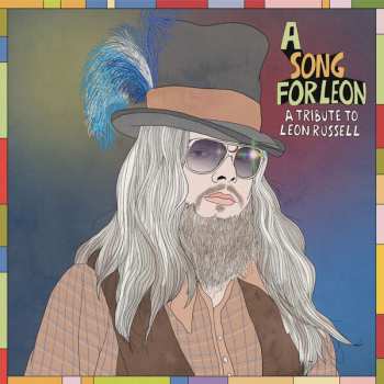 Album Various: A Song For Leon: A Tribute To Leon Russell