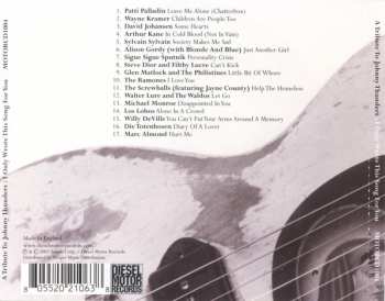 CD Various: A Tribute To Johnny Thunders: I Only Wrote This Song For You 195191
