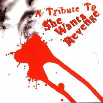Album Various: A Tribute To She Wants Revenge