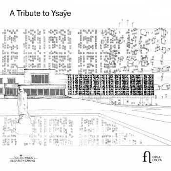 Album Various:  A Tribute To Ysaÿe