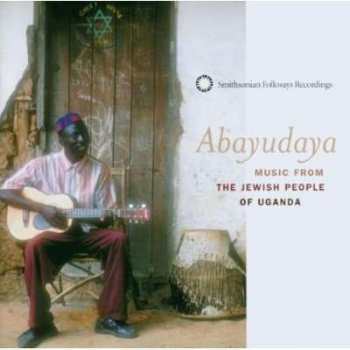 Album Various: Abayudaya (Music From The Jewish People Of Uganda)