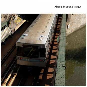Album Various: Aber Der Sound Ist Gut