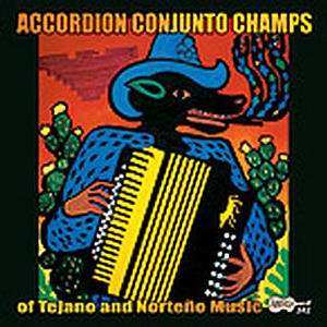 Album Various: Accordion Conjunto Champs