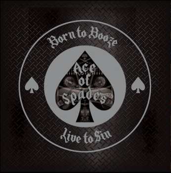 Album Various: Ace Of Spades – Born To Booze, Live To Sin